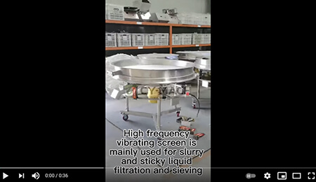 Sticky Liquid Using High Frequency Vibrating Screen